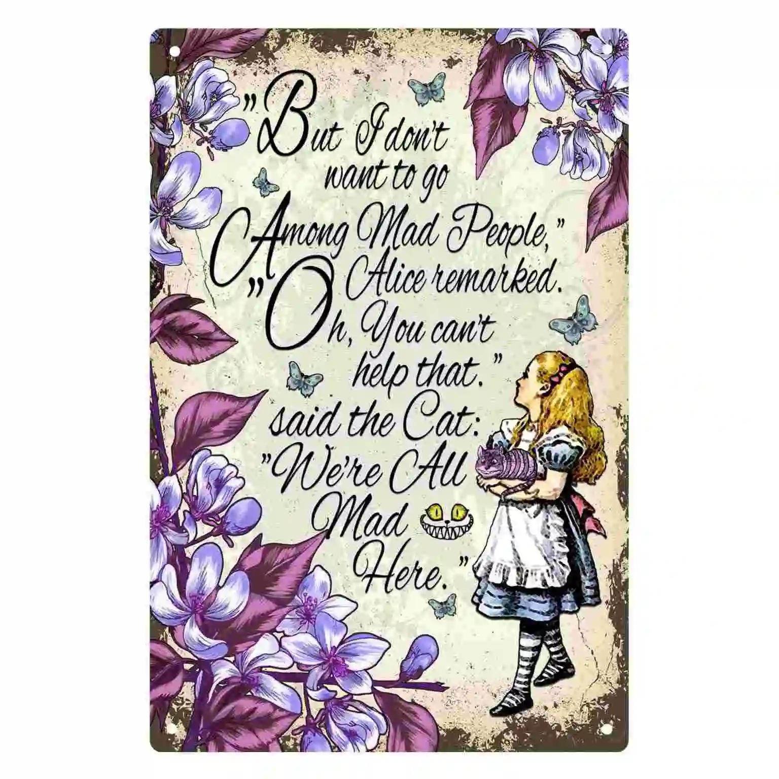 2D FLAT 1pc Alice in Wonderland Quote Floral Metal Wall Sign Decoration for Home Cafe Bedroom Porch And Garden