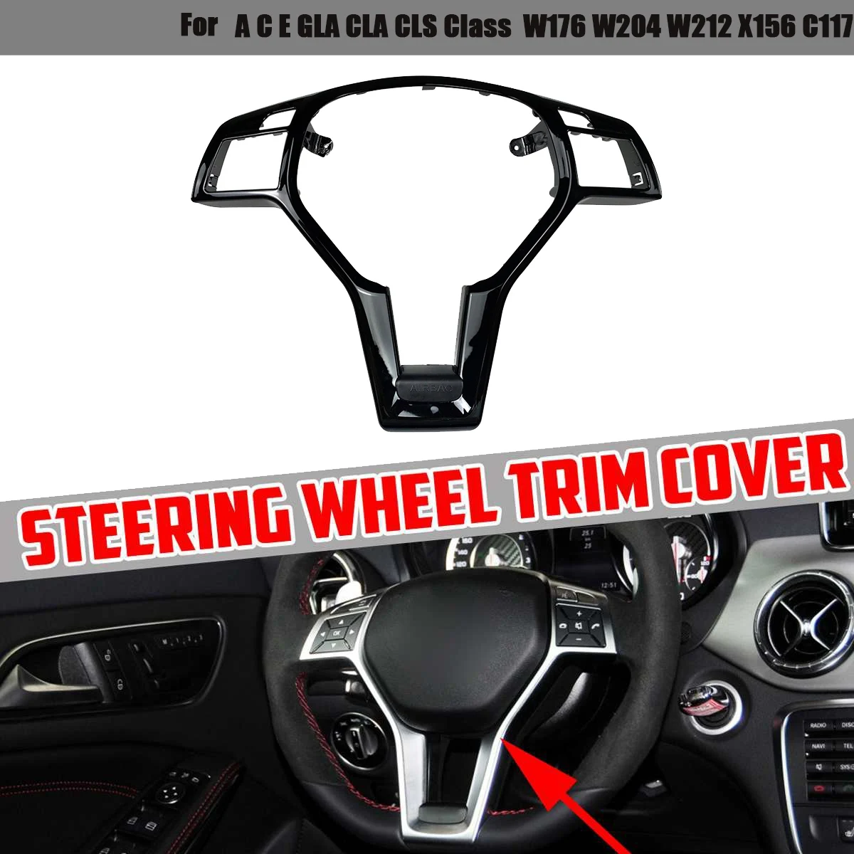 Car Steering Wheel Frame Trim Cover for Mercedes Benz a C E GLA CLA CLS Class W176 W204 W212 X156 C117