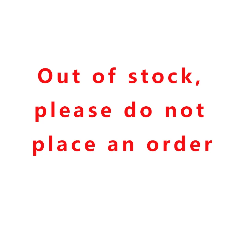 Out of stock, please do not place an order