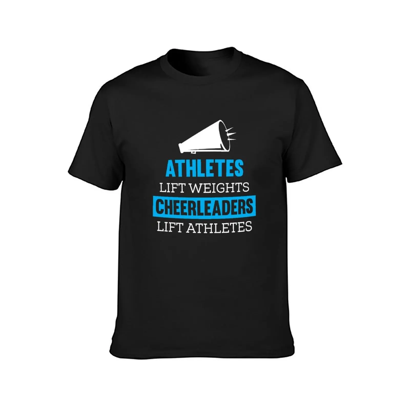 Athletes Lift Weights Cheerleaders Lift Athletes Sports Tee T-Shirt new edition Aesthetic clothing t shirts men