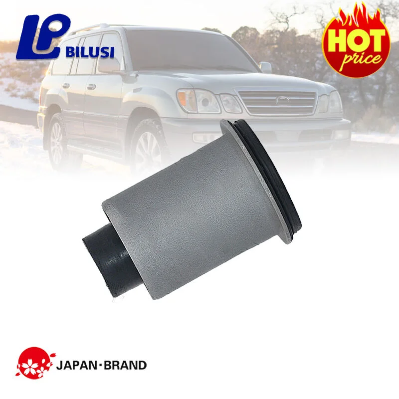 Bilusi OE:48654-60020 Lower Small Control Arm Bushing For Toyota 98-05 LAND CRUISER 100 98-05 LEXUS LX470 FZJ/ HDJ/ UZJ100