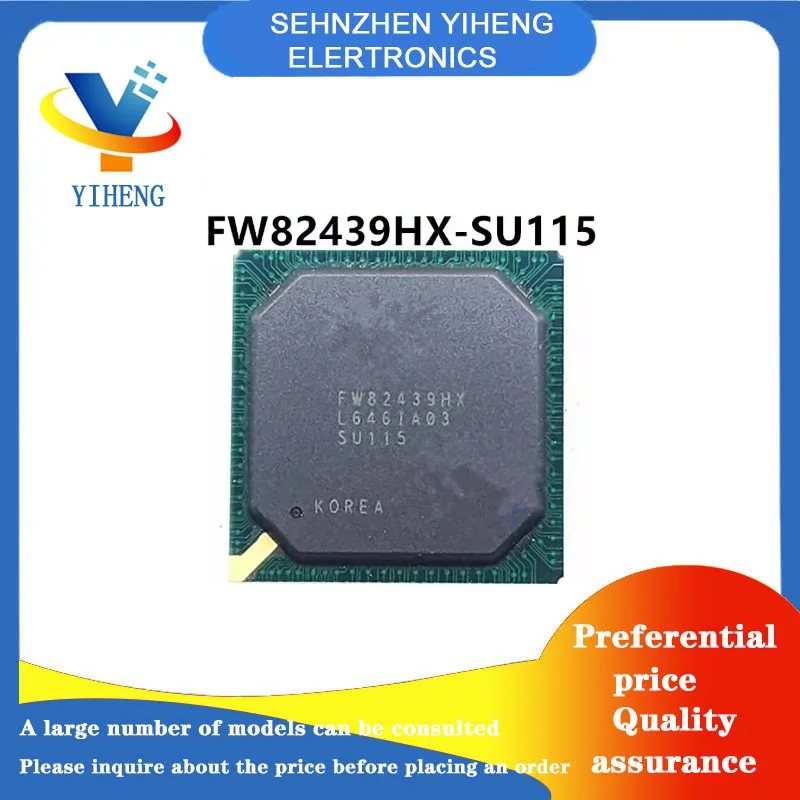 

FW82439HX-SU115 100% новые оригинальные электронные компоненты интегральной схемы BGA Прямая оплата