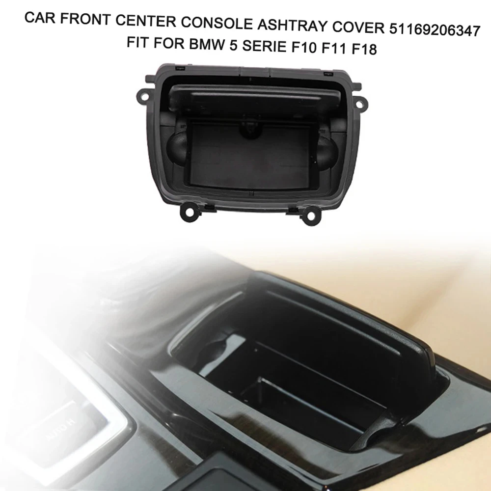 

For BMW 5 Serie F10 F11 F18 Car Front Center Console Ashtray Cover Replacement 51169206347 Interior Accessories