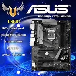 Asus ROG STRIX Z270H presa per scheda madre Desktop da gioco LGA 1151 i7 i5 i3 Z270 DDR4 scheda madre USB3.0 schede PC