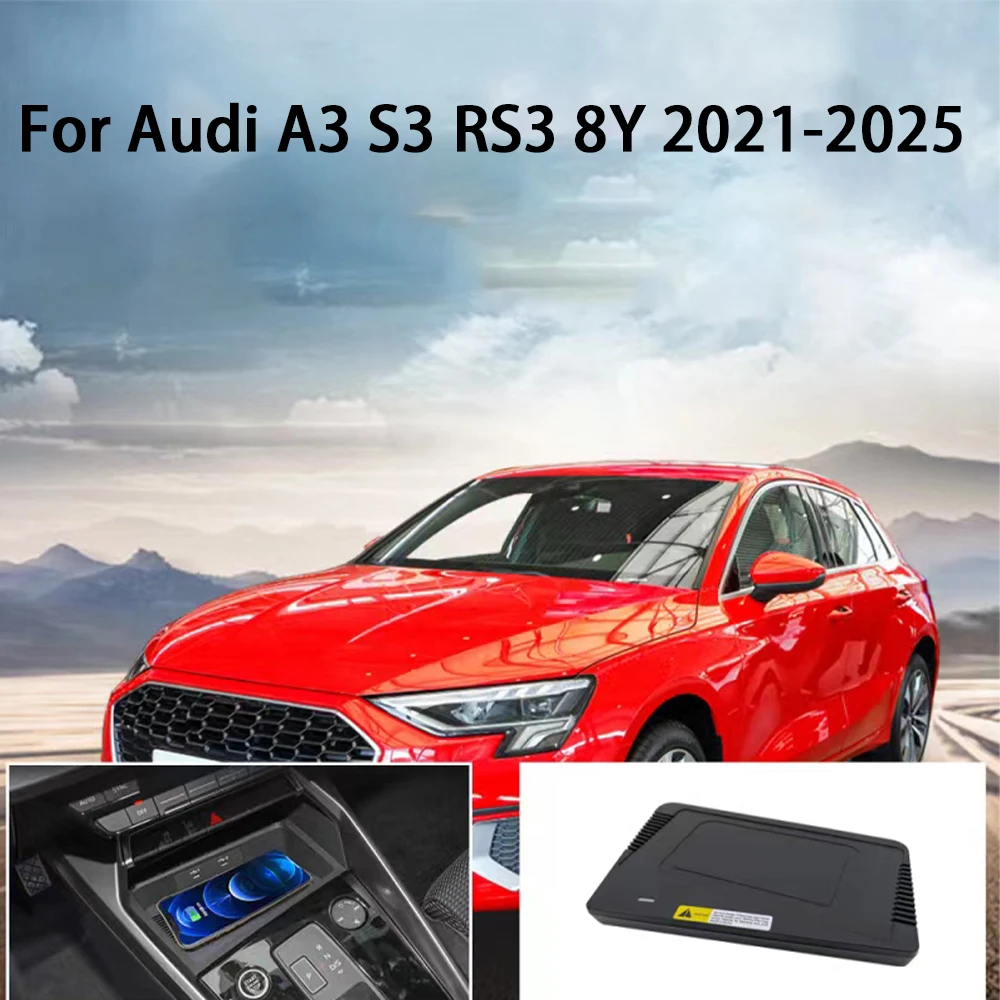 Car Wireless Mobile Phone Charger Center Console Storage QI 18W iPhone fast charge for Audi A3 S3 RS3 8Y 2021-2025