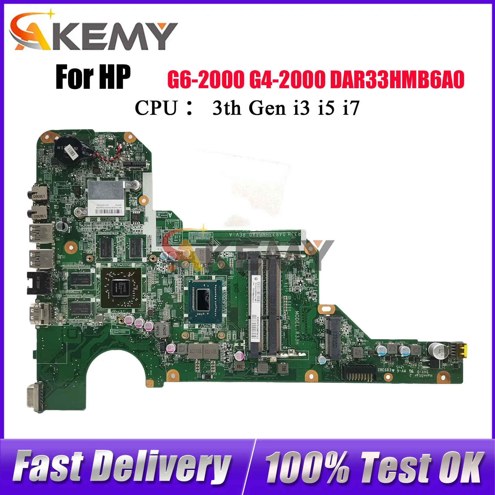 

DAR33HMB6A0 Материнская плата для ноутбука HP Pavilion G4-2000 G6-2000 с процессором i3 100% полностью протестирована