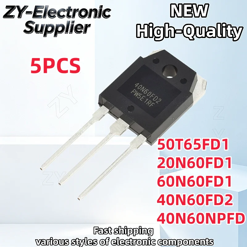 【5PCS】TO-3P NEW 20N60FD1 60N60FD1 50T65FD1 40N60NPFD 40N60FD2 IGBT High-power transistor