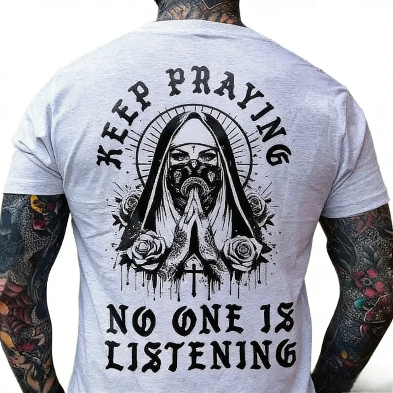 Keep No One Is Listening Praying Nun Skull Gothic Lover Funny Christian Printed T-shirt Tops High Quality Cotton Short-sleev