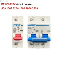 1P 2P 100A 200A 250A wyłącznik prądu stałego 12V 24V 36V 48V 96V 120V obwód DC wyłącznik bateria słoneczna Protector ładowarka samochodowa stos izolator