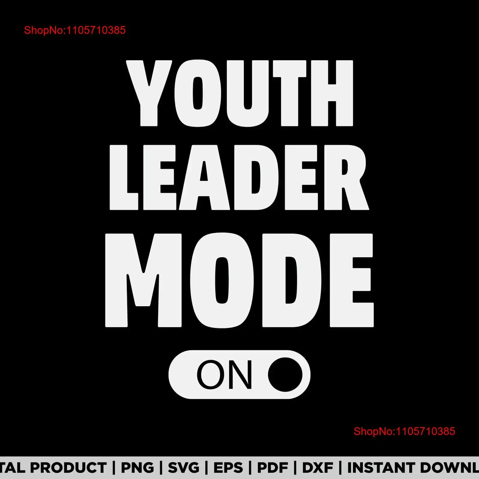 Youth leader mode on svg png T Shirt design eps pdf dxf cricut files digital download vintage Washed Soft Stylish fashion