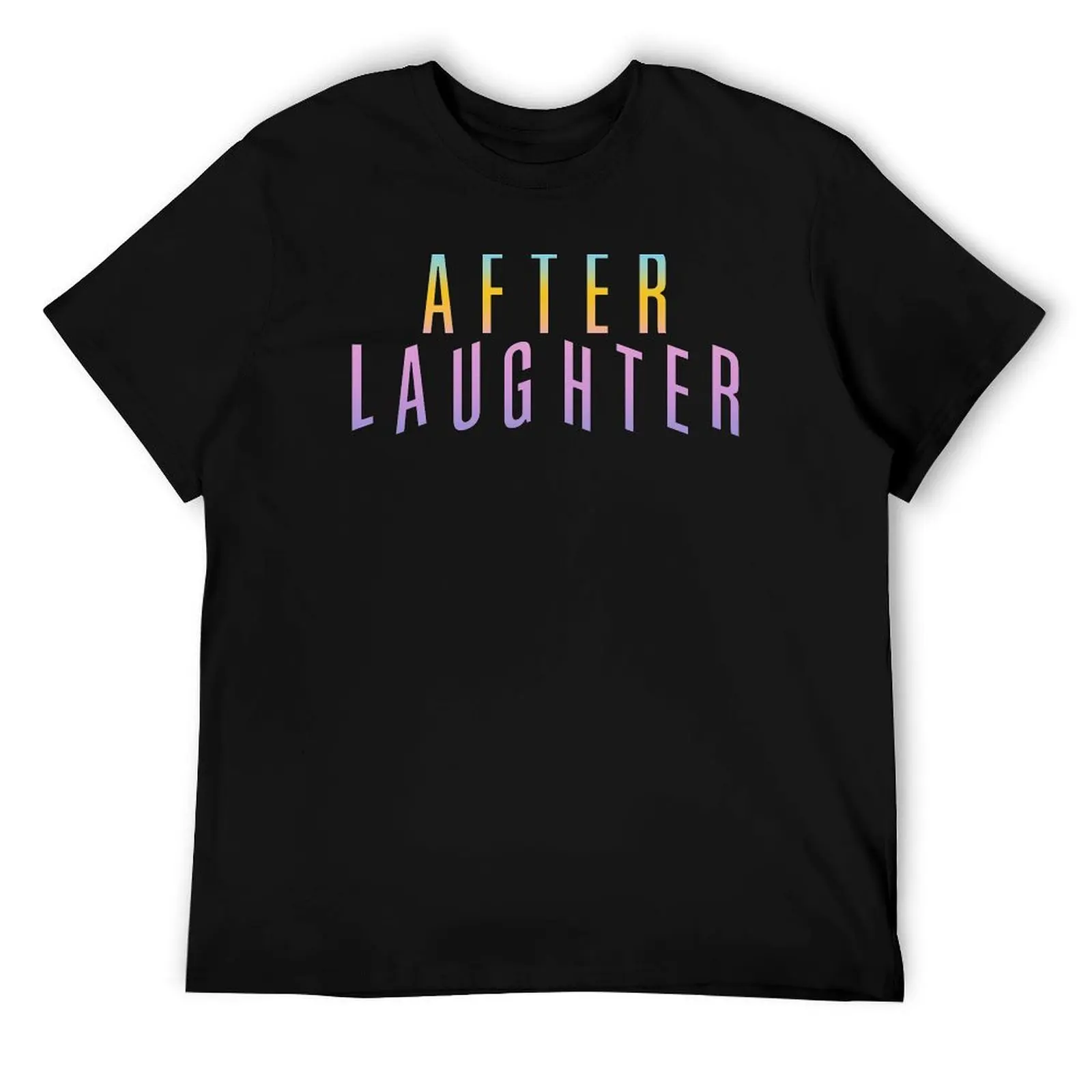 

After Laughter T-Shirt t shirts for man graphic vintage t shirt man plain man tshirt T-Shirt