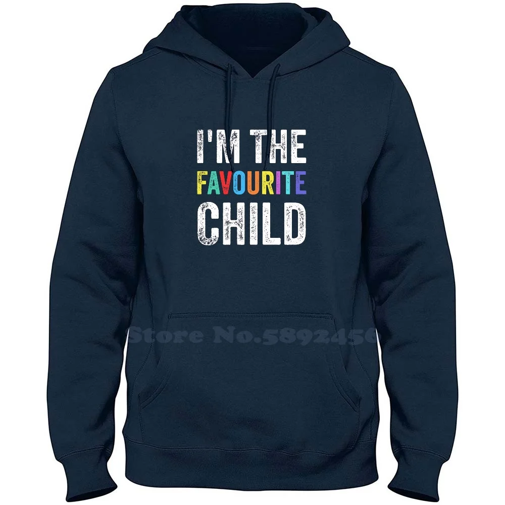 Funny I'M The Favourite Child Siblings Long Sleeve Sweatshirt Casual 100% cotton Hoodie