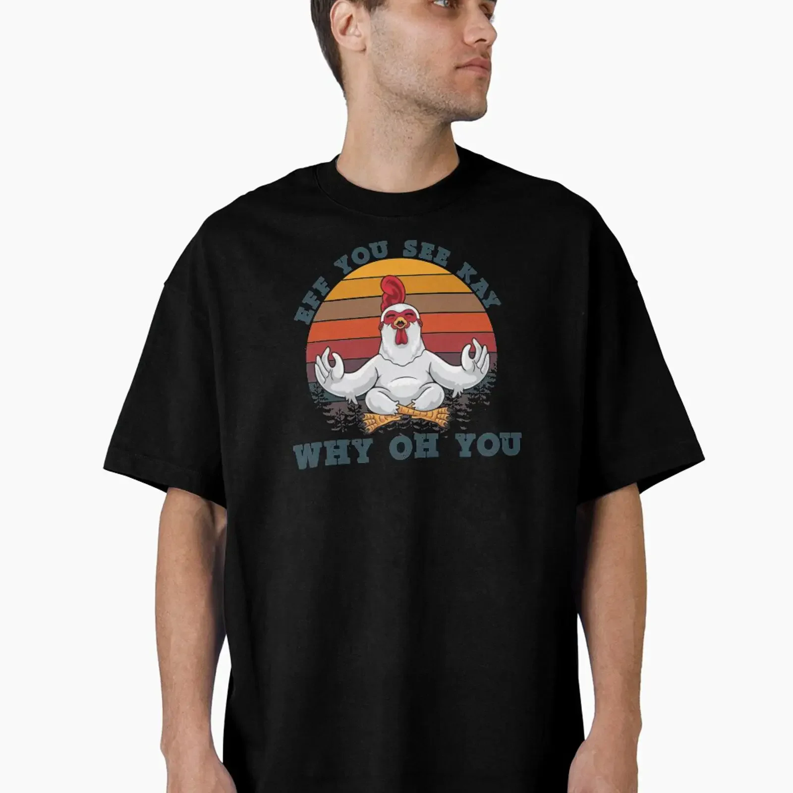 Chicken Eff You See Kay Why Oh Vintage Retro Oversized T Shirt vintage Washed Comfortable Versatile Stylish graphic streetwear
