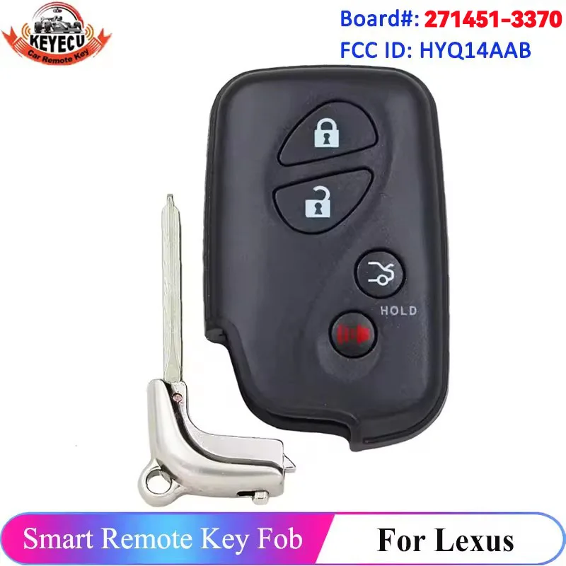 

KEYECU HYQ14AAB For Lexus ES350 IS250 IS350 GS350 LS460 2009 2010 2011 2012 271451-3370 Smart Remote Key 314.3MHz Fob