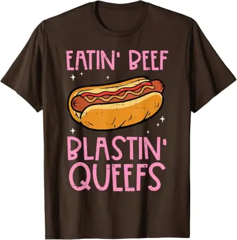 Hotdog Eatin Beef Blastin Queefs Ungeheuerliches T-Shirt für Männer und Frauen Y2k Familien-Matching Sarcastic Saying Tee Hot Dog Foodie Bekleidung – Detail 6