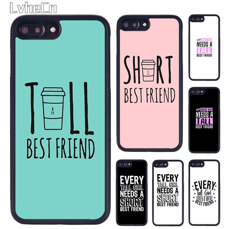 Every Tall Girl Needs A Short Best Friend Phone Case For iPhone 14 15 16 13 12 Max Cover For Apple 11 Pro Max 8 7 Plus SE2020