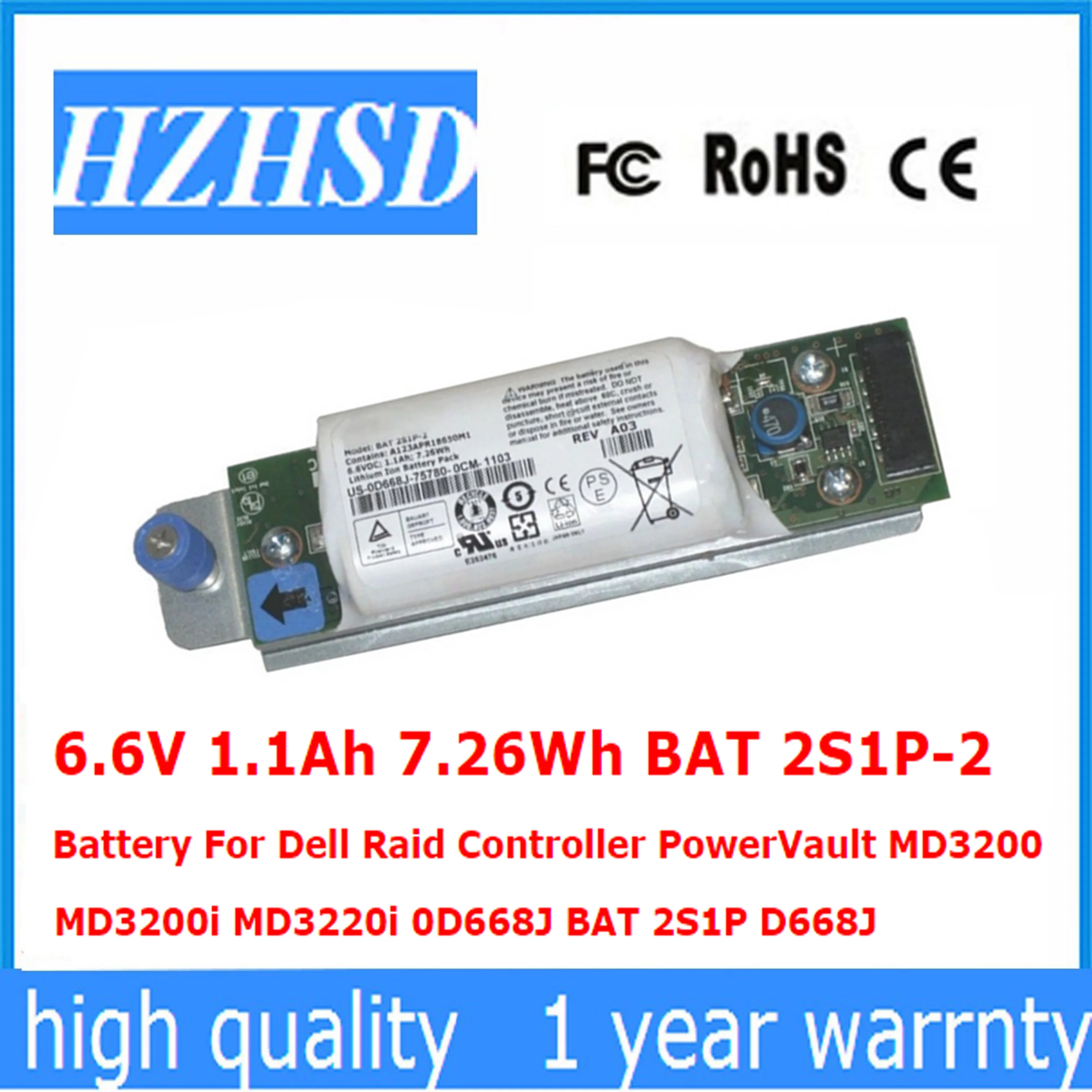 

6.6V 1.1Ah 7.26Wh BAT 2S1P-2 Battery For Dell Raid Controller PowerVault MD3200 MD3200i MD3220i 0D668J BAT 2S1P D668J