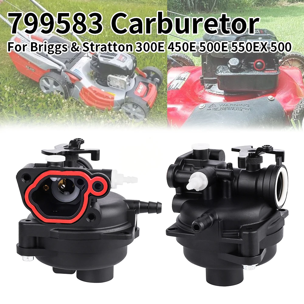 

799583 593261 Carburetor For Briggs & Stratton 300E 450E 500E 550EX 500 125cc 140cc Lawnmower Carb For 591979 591160 590556