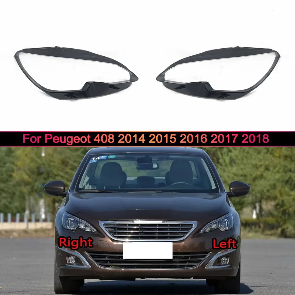 

For Peugeot 408 2014 2015 2016 2017 2018 Xenon/LED Front Headlamp Cover Transparent PC Lampshade Headlight Shell Lens Plexiglass