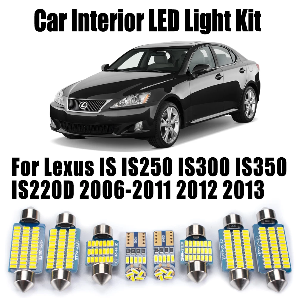 

15 шт. автомобильные лампы Canbus для Lexus IS IS250 IS300 IS350 IS220D 2006-2011 2012 2013 светодиодный комплект внутреннего купольного освещения с картой, аксессуары