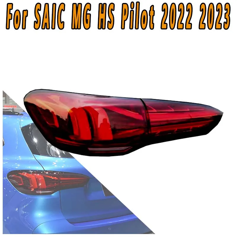 

For SAIC MG HS Pilot 2022-2023 Rear Taillight Driving Light Steering Flashing Light brake Light Reversing Light Warning Light