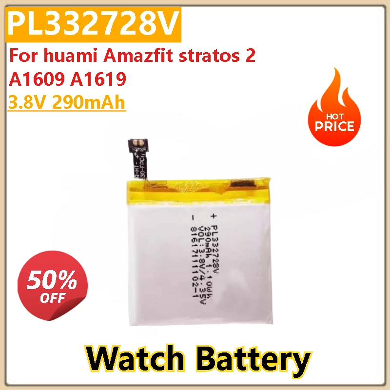 

PL332728V 3.8V 290mAh Battery for Huami Amazfit Stratos 2 A1609 A1619 High Quality Watch Battery
