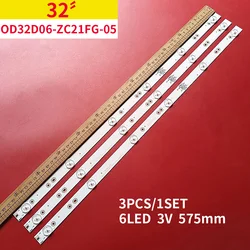 LED backlight strip For 32 inch TV light OD32D06 0D32D06-ZC21FG-05 6S1P 303TT320038 ATV-32 3V 576MM 6LED