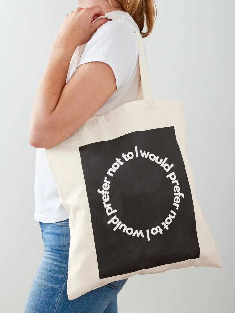 I would prefer not to (Circular design) Tote Bag hand bag tote bag men's Gift bags Big Canvas Tote