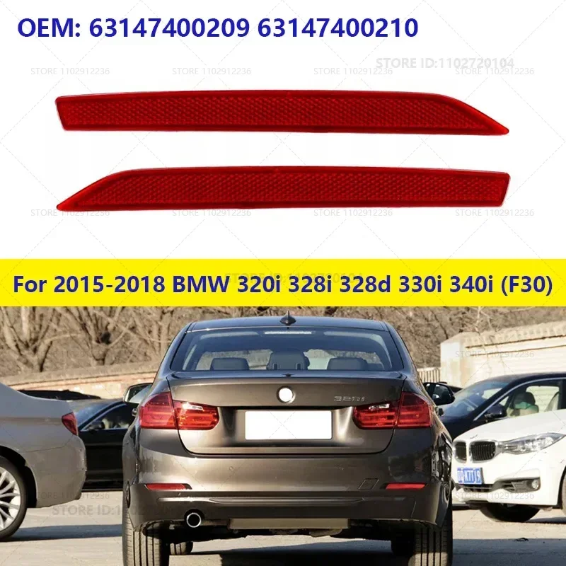 For 2015-2018 BMW 320i 320ix 328i 328ix 328d 330i 330ix 340i (F30) Rear Bumper Reflector Light Trim Lamp 63147400209 63147400210