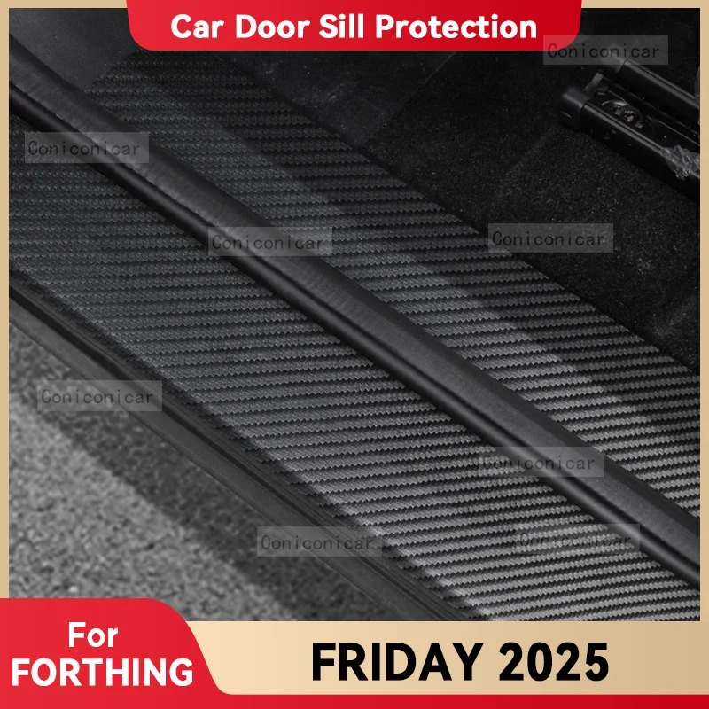 

Автомобильная наклейка на порог из углеродного волокна для FORTHING FRIDAY 2025, порог, педаль, защита от царапин, декоративная наклейка, аксессуары