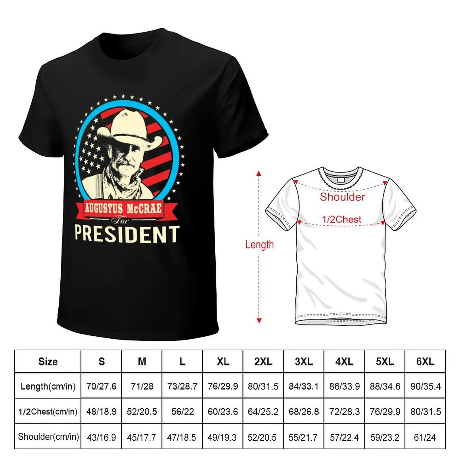 Lonesome dove - Augustus McCrae for President T-Shirt heavyweights custom t shirt cotton t shirt men