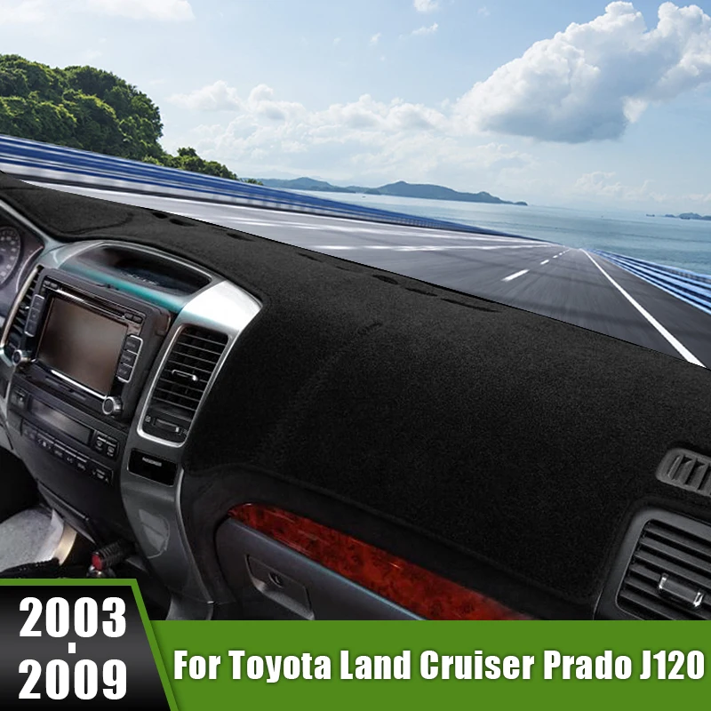 For Toyota Land Cruiser Prado 120 J120 2003 2004 2005 2006 2007 2008 2009 Car Dashboard Cover Sun Shade Mats Avoid Light Carpets