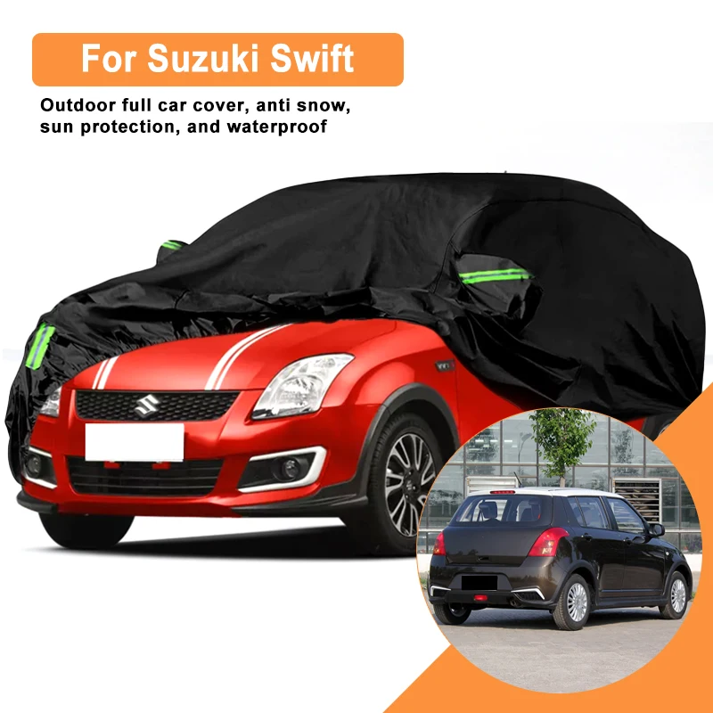 

For Suzuki Swift Car Full Cover - Outdoor Waterproof Snowproof Sunshade, Winter & Summer All Weather Auto Protection Accessory