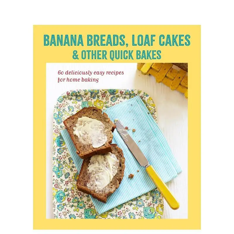 

Торт с банановым хлебом и быстрого приготовления: 60 рецептов для ежедневной выпечки, которые простой в изготовлении