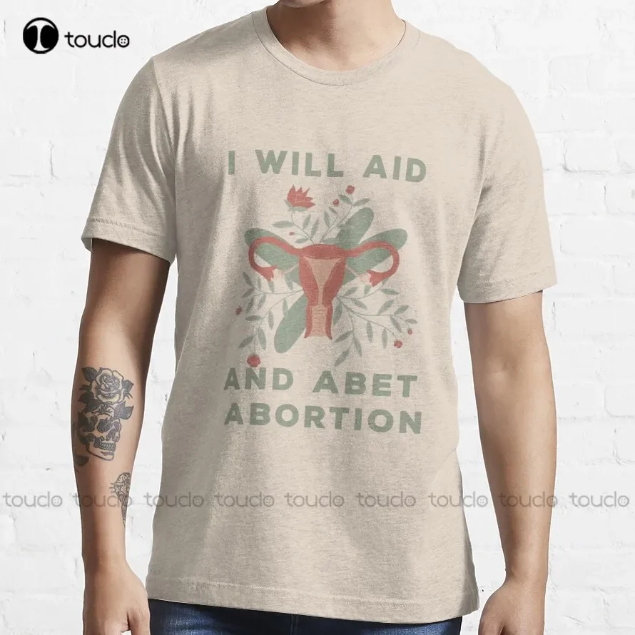 I Will Aid And Abet Abortion Trending T-Shirt Casual Shirts For Women Outdoor Simple Vintag Casual T Shirts Xs-5Xl Custom Gift