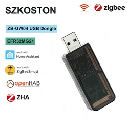 Dongle USB Zigbee 3.0 basé sur Silicon Labs EFR32MG21, passerelle universelle Zigbee, adaptateur ZB-GW04, prise en charge ZHA Zigbee2MQTT openHAB