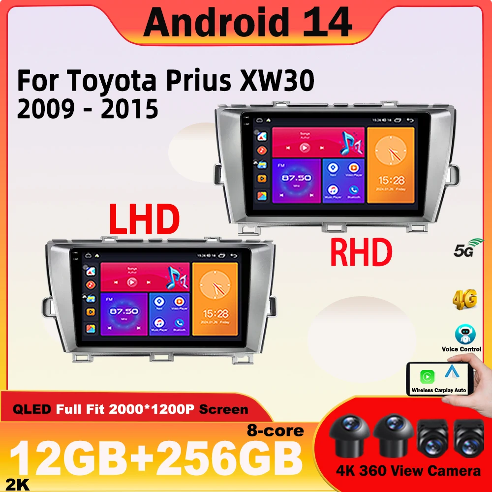 

Car Android 14 Stereo For Toyota Prius XW30 RHD LHD 2009 - 2015 Video Player Multimedia Radio Auto GPS Navigation Head WiFi QLED