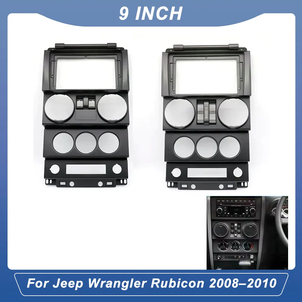 

9Inch Car Radio Android GPS MP5 Stereo Player 2Din Panel Dash Audio Fascia Frame for Jeep Wrangler Rubicon 2008–2010