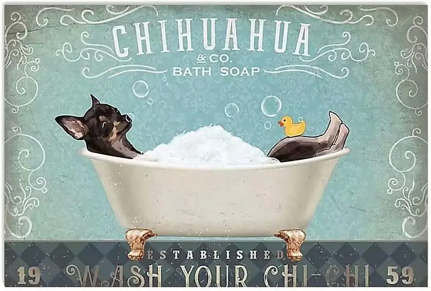 Chihuahua Dog Metal Tin Sign Chihuahua Co.Bath Soap Funny Print Poster Cafe Living Room Bathroom Kitchen Home Art Wall Decoratio