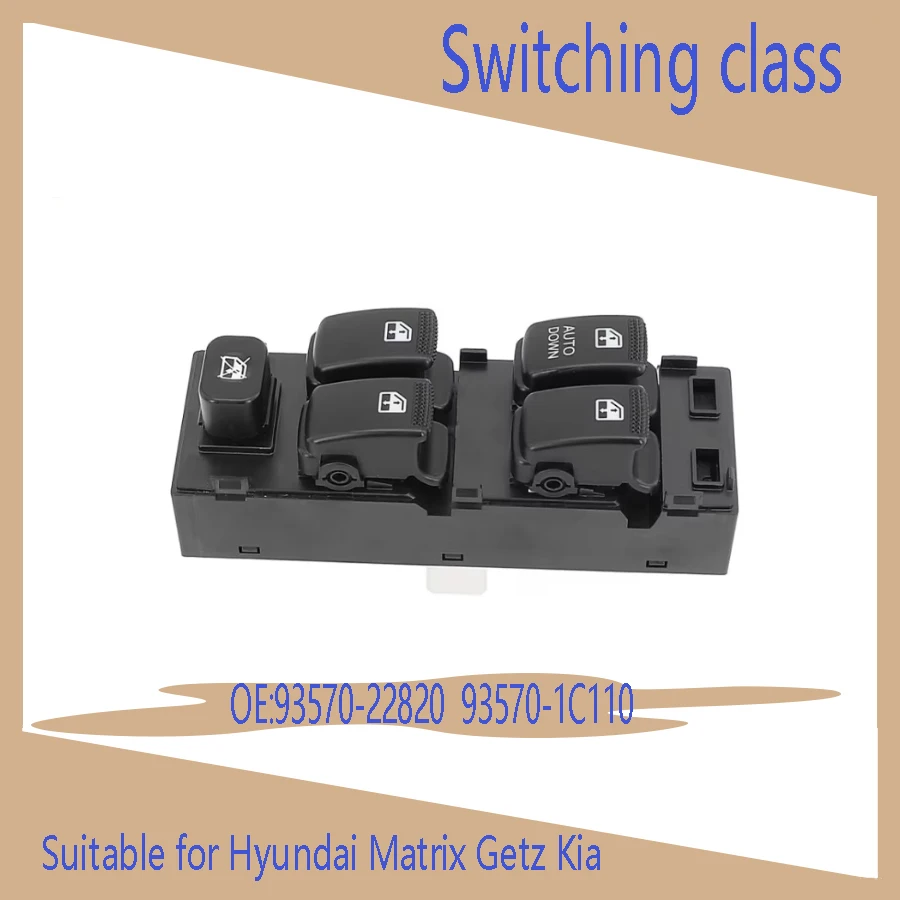 Suitable for Hyundai Matrix Getz Kia Carens electric window regulator 93570-22820 switch button 93570-1C110 auto parts