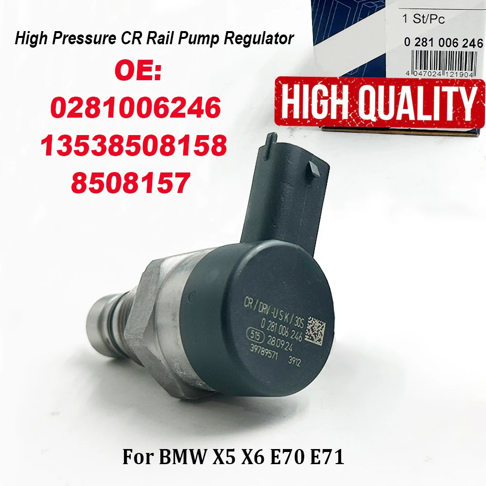 

0281006246 0445216049 High Pressure CR Rail Pump Regulator 13538508155 13534744483 8508157 for BMW 5 7 F10 F11 X5 X6 E70 E71