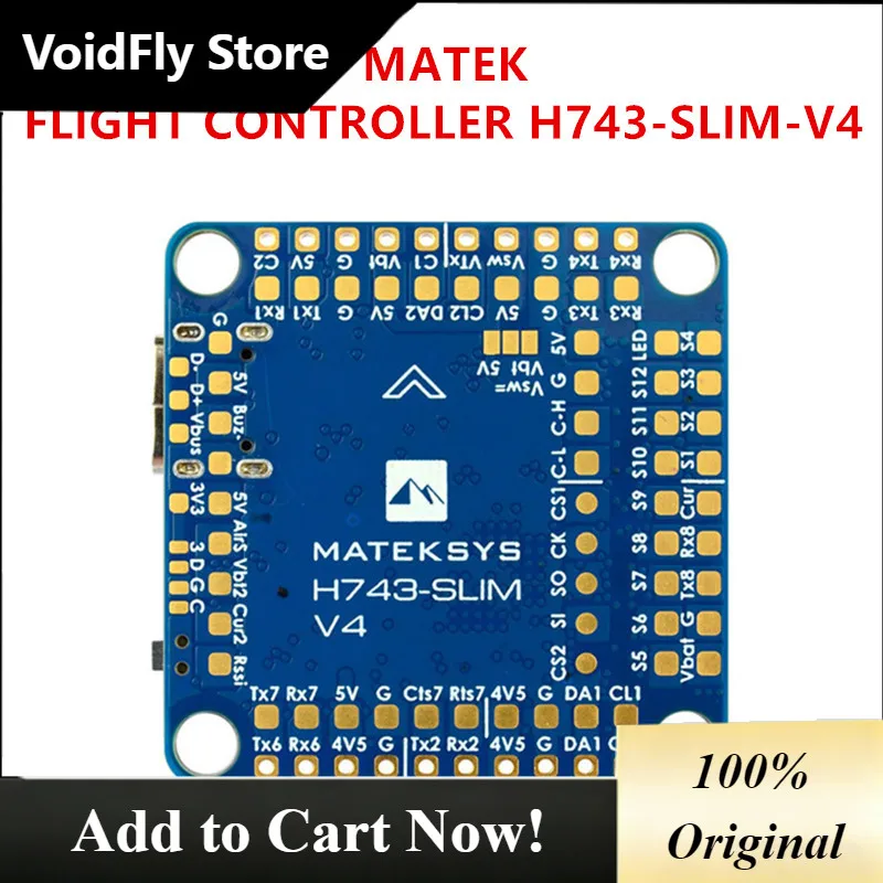 VoidFly MATEK FLIGHT CONTROLLER H743-SLIM-V4 / Dual ICM42688P DPS368/OSD/7x UARTs/2x I2C/1xCAN/13x PWM outputs/BEC5V,