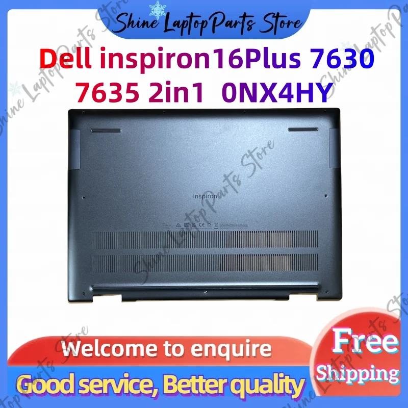 For Dell inspiron16Plus 7630 7635 2in1 D Cover Case Laptop Bottom Cover Case 0NX4HY