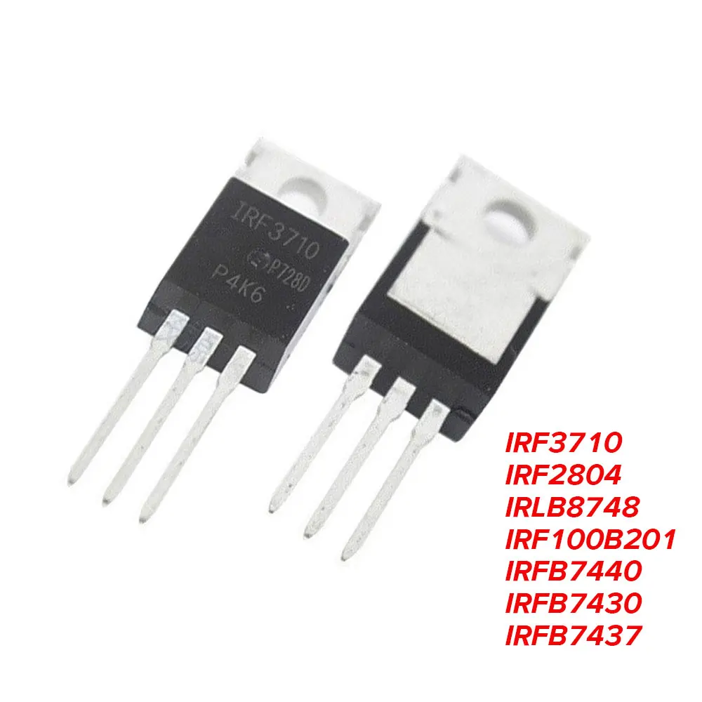 5PCS TO220 IRF3710 IRF2804 IRLB8748 IRF100B201 IRFB7440 IRFB7430 IRFB7437 IRFB4110 IRF4905 IRF9Z24 IRF9Z34 MOS Field Effect Tube
