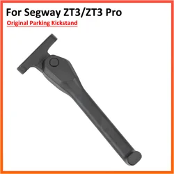 Original Parking Kickstand For Segway ZT3 / ZT3 Pro Electric Scooter Bracket Aluminum Alloy Foot Fold Support