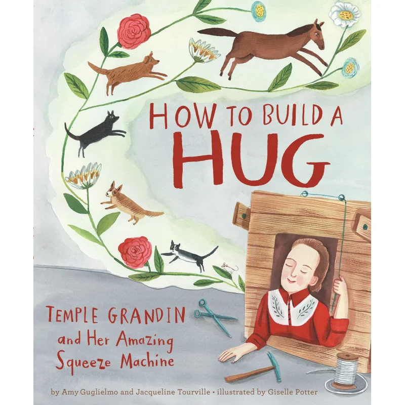 

Giselle Potter How To Build A Hug Giselle Potter Beach Lane Books 9781534410978 Book