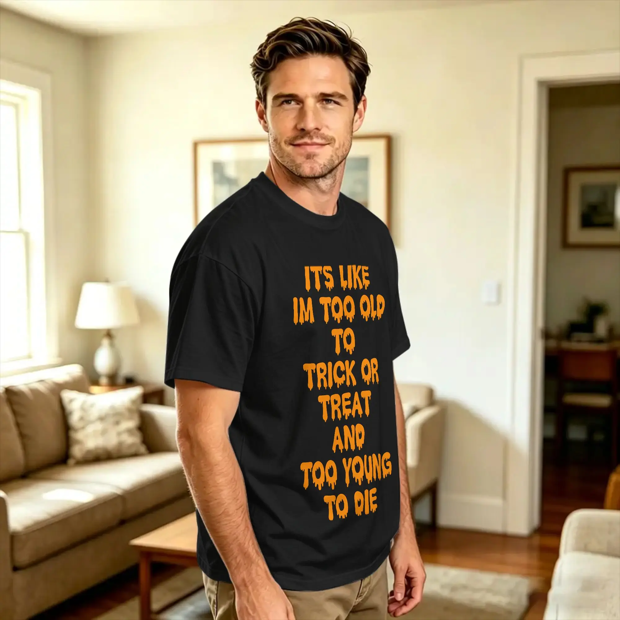 Men Too old to Trick or Treat T Shirts  Cotton Top Tees Summer Street Style Short Sleeve T Shirt O-Neck Hip Hop Custom Tee Shirt