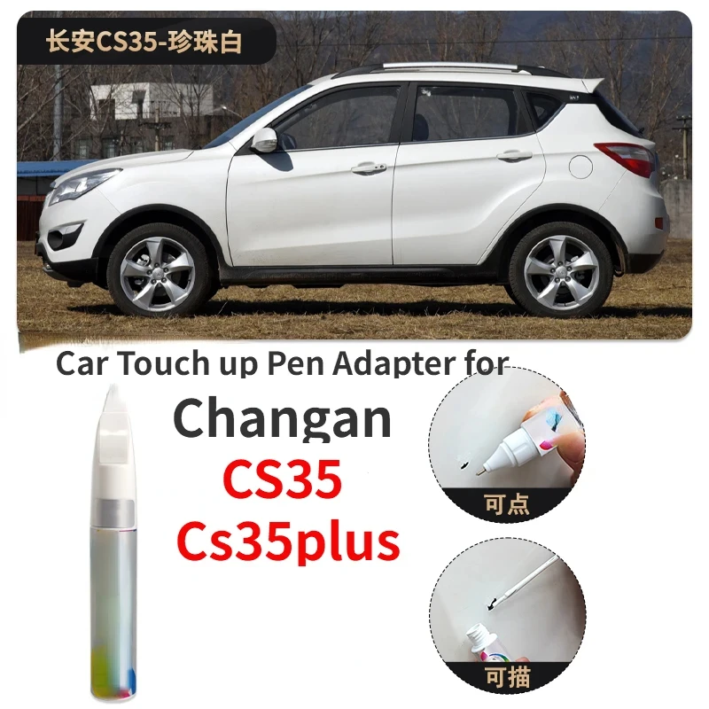 Car Touch up Pen Adapter for Changan CS35 Cs35plus Paint Fixer Ice Crystal White Bright Red Changan  Car Supplies Car Paint Plus