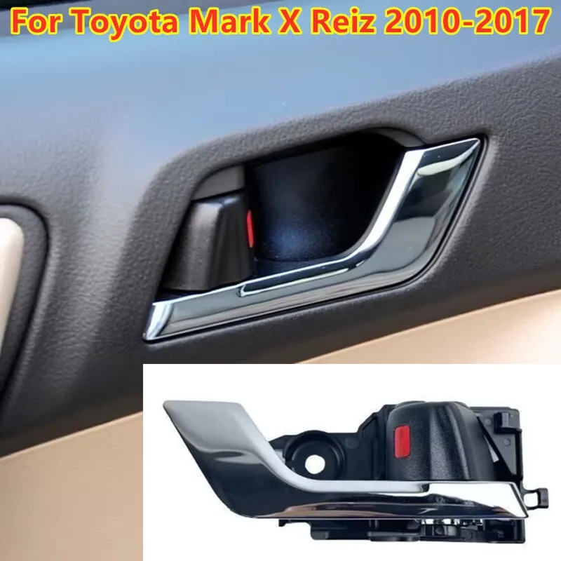 

Левая и правая внутренняя ручка двери для Toyota Mark X Reiz 2010-2017