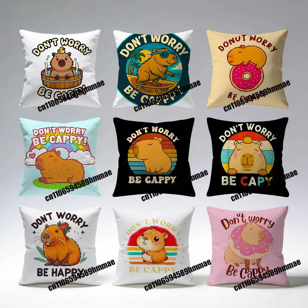 

For Capybara Dont Worry Be Cappy Throw Pillow Case Sham 45x45cm 40x40cm Square Car Pillowcase Pad Cushion Cover